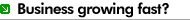 Business Growing Fast
