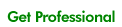 Get Professional